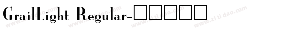 GrailLight Regular字体转换